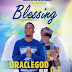 [Music] Oracle God Featuring. O.T - Blessing 