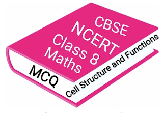 MCQ Class 8 Cell Structure and Functions as multiple choice questions with answers provide MCQ, notes as worksheet to solve question bank in pdf form for online test