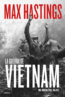 La guerra de Vietnam. Una tragedia épica, 1945-1975