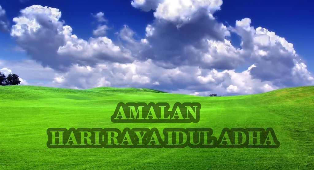 Inilah Amalan Di Hari Raya Idul Adha - ShareAyoo 