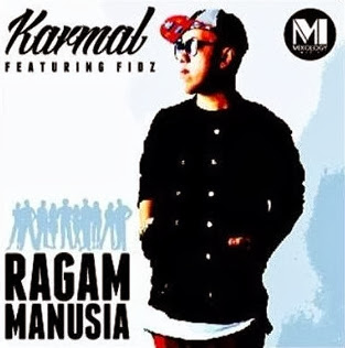 Karmal feat. Fidz - Ragam Manusia MP3