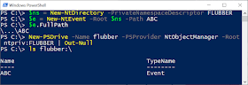 Creating a new Private Namespace with "New-NtDirectory -PrivateNamespaceDescriptor FLUBBER". Then mapping it as a drive with "New-PSDrive -Name flubber -PSProvider NtObjectManager -Root ntpriv:FLUBBER"