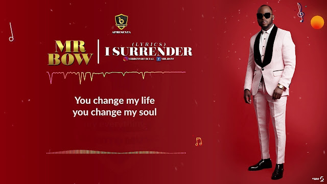 Mr.Bow-I-Surrender