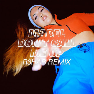 MP3 download Mabel & R3HAB - Don't Call Me Up (R3HAB Remix) - Single iTunes plus aac m4a mp3