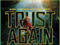 Trust Again - Raisa, YonnyBoii, Matthaios, Sprite
