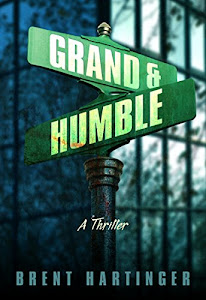 Grand & Humble (English Edition)