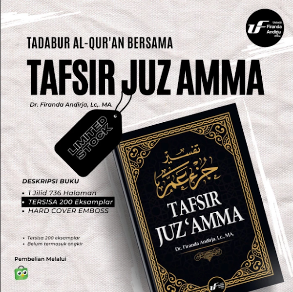 Tafsir Alquran Juz Amma ( Juz 30 ) - DR. Firanda Andirja, MA