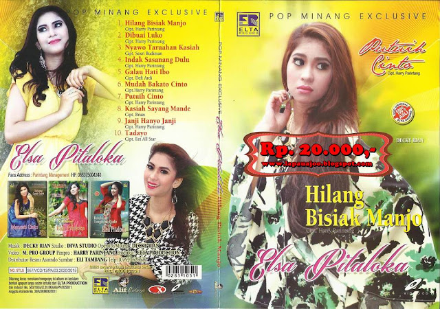 Elsa Pitaloka - Hilang Bisiak Manjo (Album Pop Minang Exclusive)