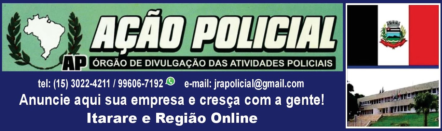 JORNAL AÇÃO POLICIAL ITARARÉ E REGIÃO ONLINE