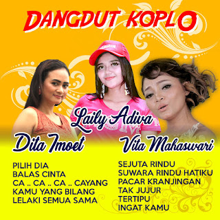 MP3 download Dita Imoet, Laily Adiva & Vita Mahaswari - Dangdut Koplo Dita Laily Vita iTunes plus aac m4a mp3