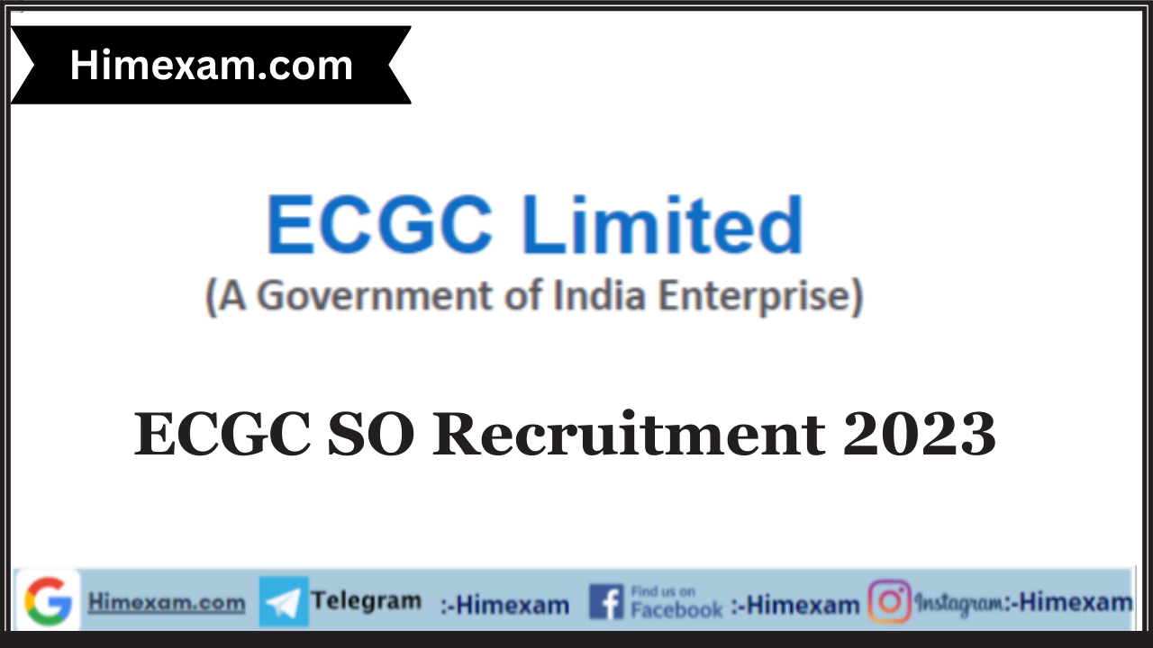 ECGC SO Recruitment 2023 Notification and Apply Online