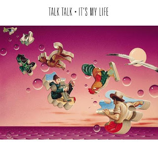 It's My Life by Talk Talk (1984)