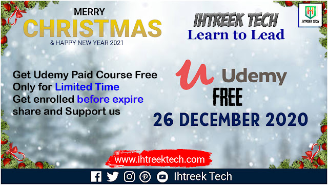 UDEMY-FREE-COURSES-WITH-CERTIFICATE-26-DECEMBER-2020-IHTREEKTECH