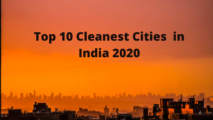 Swachh Survekshan India 2020 | Top 10 Cleanest City in India 2020