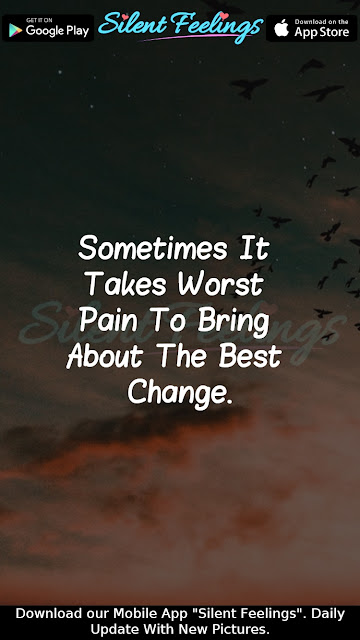 Sometimes It Takes Worst Pain
