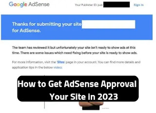 How to Obtain AdSense Approval in 2023 for Your Website