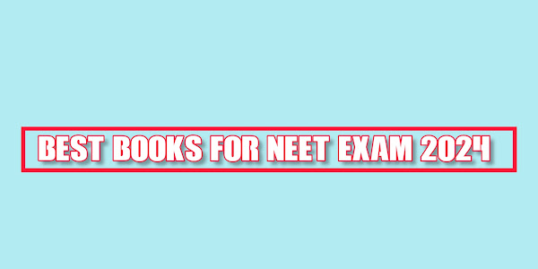 Best Books  For NEET Exam 2024