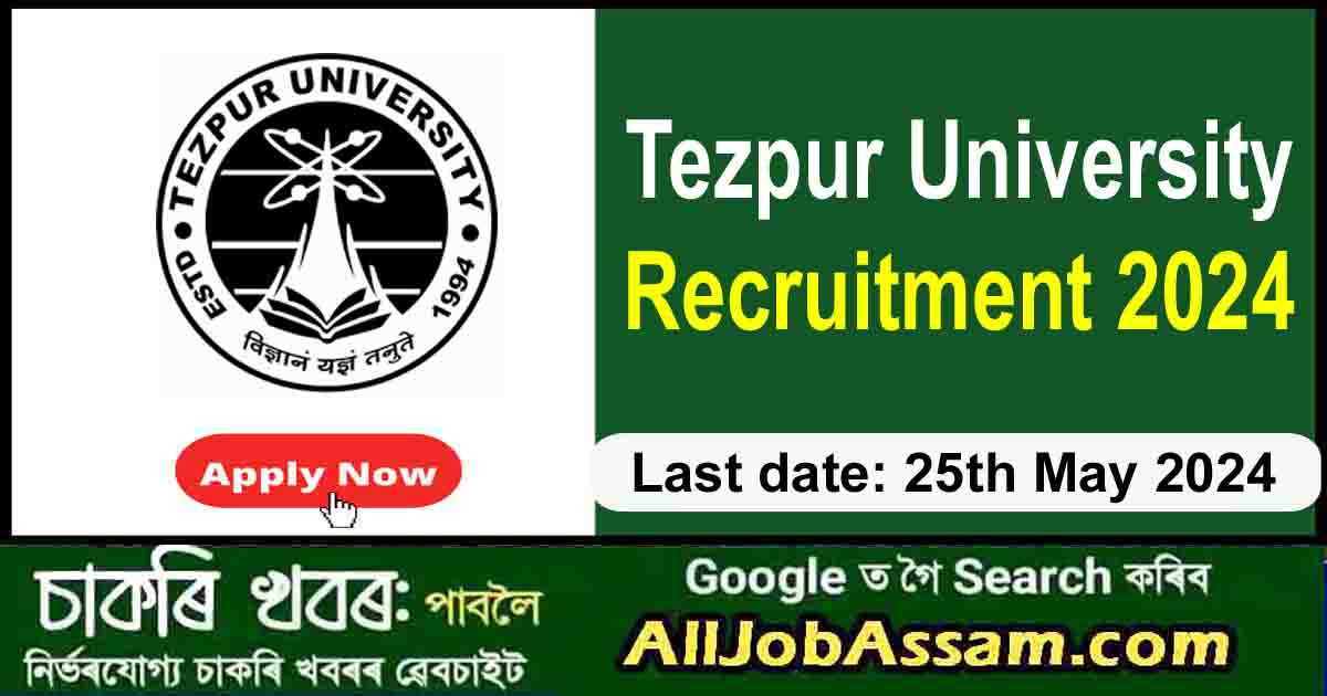 Tezpur University Recruitment 2024: Apply for Junior Research Fellow (JRF) Vacancy
