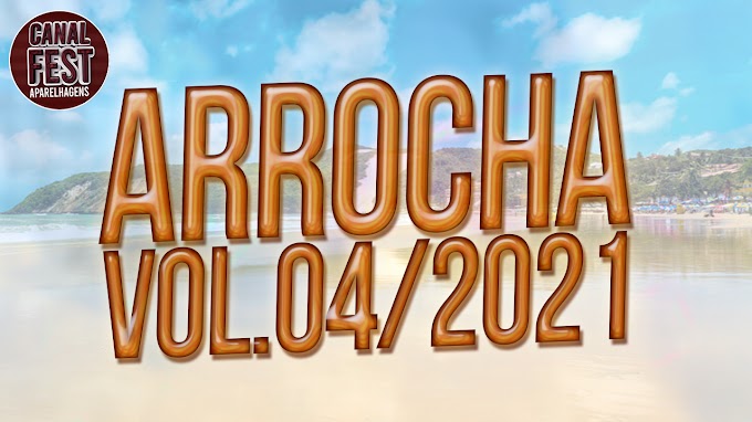 ARROCHA VOL.04 2021