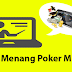 Cara Menang Poker Online Dengan Mudah dan Proffesional