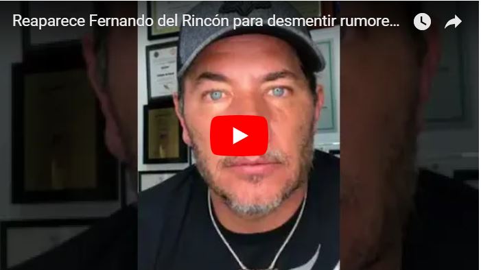 Fernando del Rincón reaparece para decir que será operado