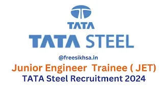 Tata Steel JET Recruitment 2024