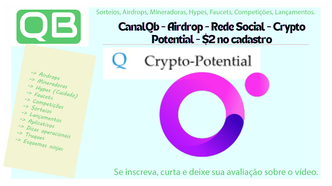 CanalQb - Airdrop - Redes Sociais - Crypto $2 no cadastro + $4 na referencia