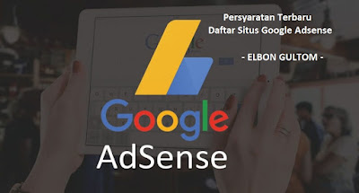 Persyaratan Terbaru Daftar Situs Google Adsense