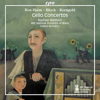 Ben-Haim, Bloch, Korngold - Raphael Wallfisch - CPO