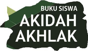 Download Buku Siswa Akidah Akhlak 2019 Madrasah Ibtidaiyah (MI)  Untuk Kelas 2,4,5,6 sesuai KMA Nomor 183 Tahun 2019