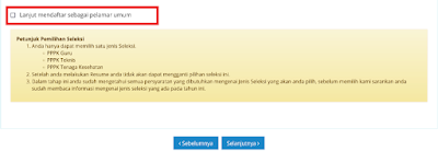 Jika pelamar tidak memenuhi salah satu kondisi seperti pada poin satu (1) atau dua (2), pelamar dapat melanjutkan pendaftran dengan mencentang check box lanjut mendaftar sebagai pelamar umum