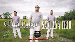 Lirik Lagu Batak - Cinta Palsu - Santana Trio