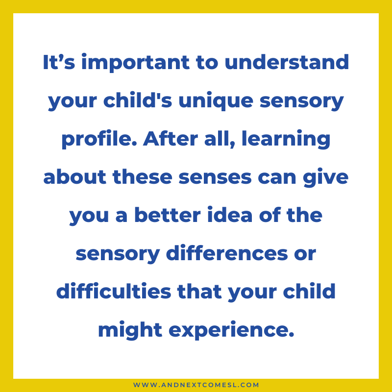 It's important to understand your child's unique sensory profile