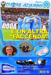 Cuore Azzurro Magazine 83 - 7 Aprile 2013 | TRUE PDF | Mensile | Informazione Locale | Sport | Calcio
Il giornale ufficiale pubblicato e a cura dell'AINC l'Associazione Italiana Napoli Club, in distribuzione gratuita al San Paolo.