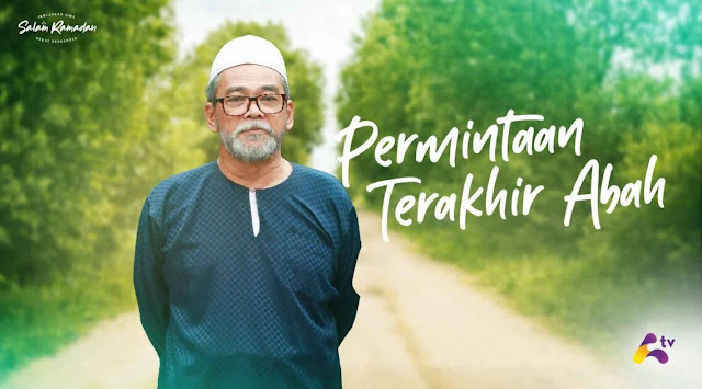 Telefilem Permintaan Terakhir Abah Di Awesome TV