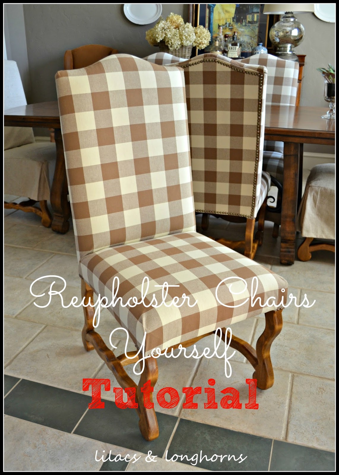 How To Reupholster A Dining Chair Lilacs And LonghornsLilacs And