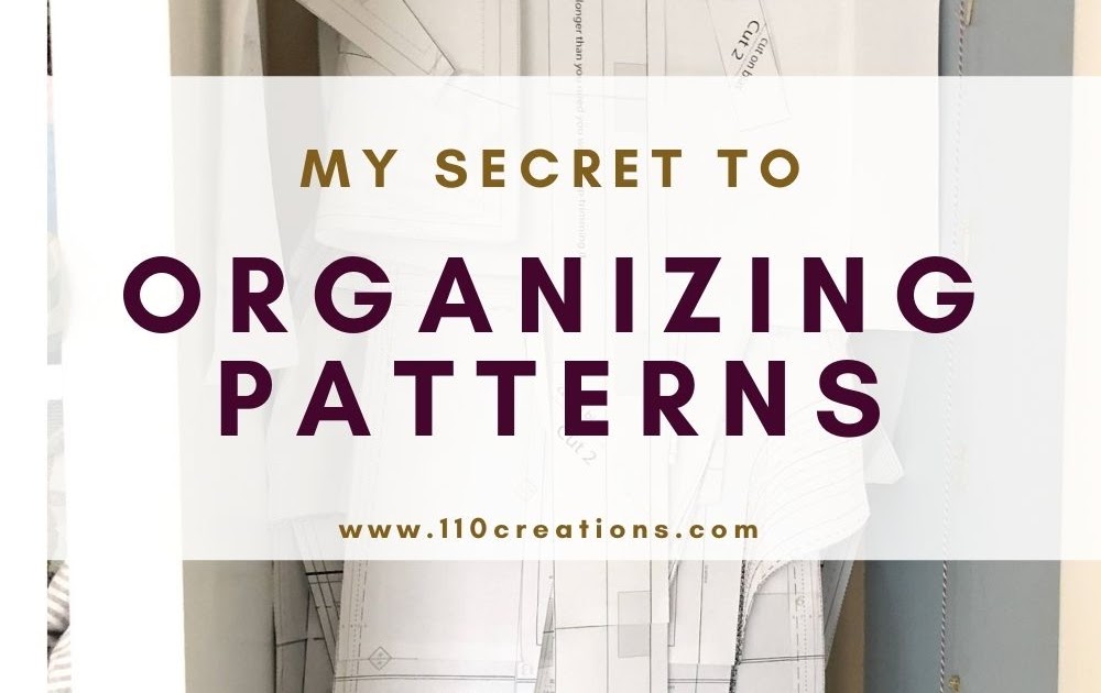 HOW I ORGANIZE MY PATTERNS 