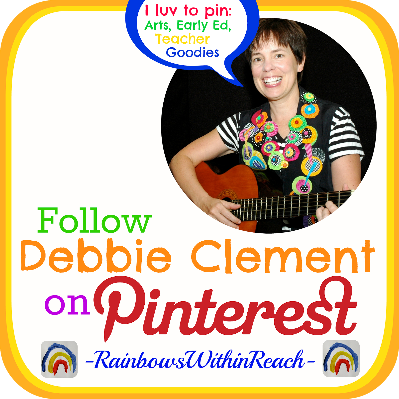 Follow Debbie Clement on Pinterest for Arts & ECE Teacher Goodies 