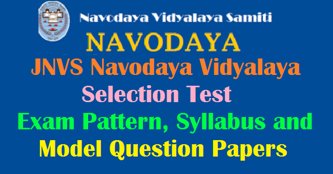 Jnvs Navodaya Selection Test 2018 Model Question Papers