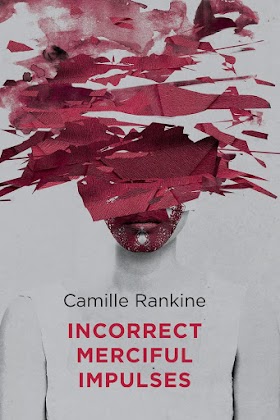 [Download] Incorrect Merciful Impulses by Camille Rankine - BooksLD for Free