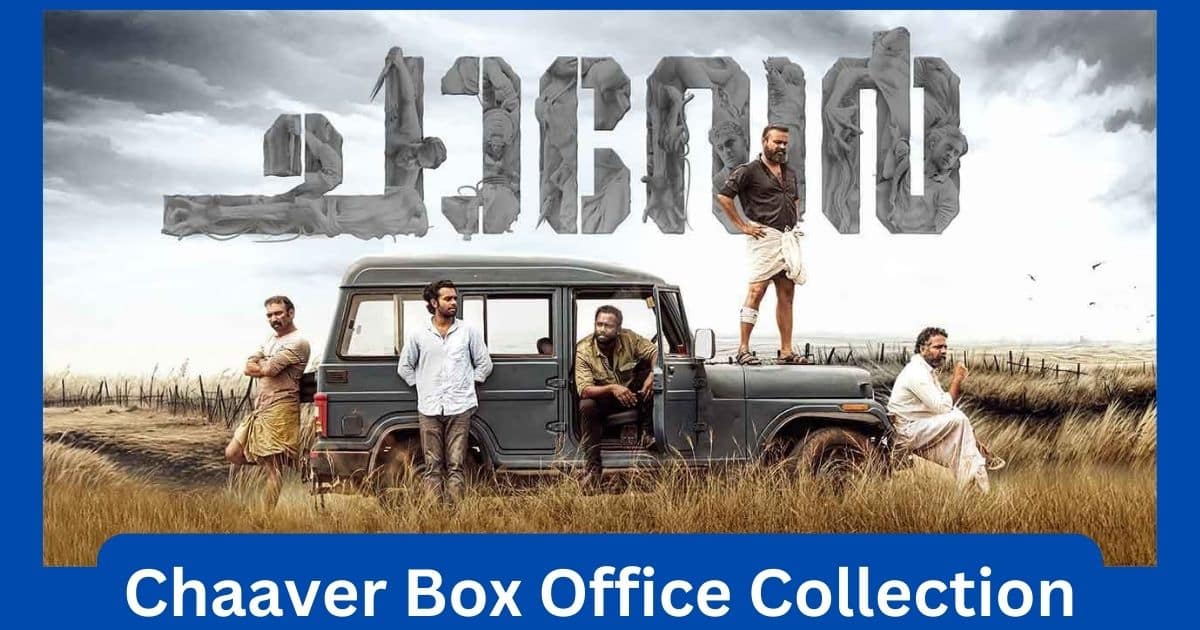 Chaaver Movie Box Office Collection