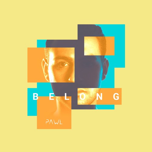 Pawl Drops New Single ‘Belong’