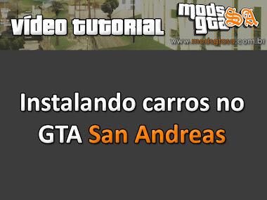 Tutorial Instalando Carros no GTA San Andreas