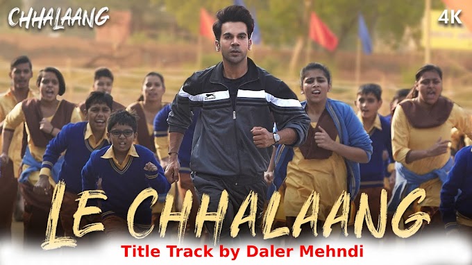 ले छलाँग Le Chhalaang Lyrics in Hindi - Daler Mehndi