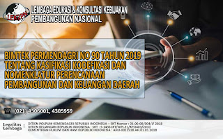 BIMTEK PERMENDAGRI NO 90 TAHUN 2019 TENTANG KASIFIKASI KODEFIKASI DAN NOMENKLATUR PERENCANAAN PEMBANGUNAN DAN KEUANGAN DAERAH