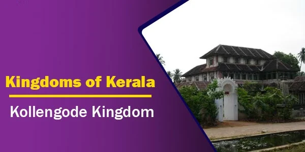 Kollengode Kingdom | Kingdoms of Kerala
