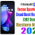 Tecno Spark Go [BF7] Dead Boot Repair With CM2 Dongle | Restore Network Files if The IMEI is Lost