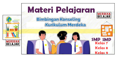 Materi Guru SMP Mapel Bimbingan Konseling Kurikulum Merdeka Lengkap