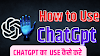 How To Use Chat GPT by Open AI For Beginners ||"Using ChatGPT: A Beginner's Guide"