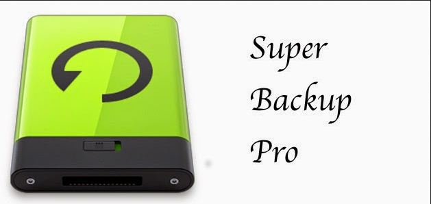 Super Backup Pro | v2.0.11 | Apk Download 